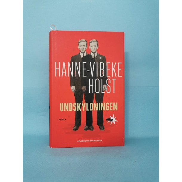 Undskyldningen, Hanne-Vibeke Holst