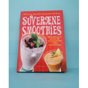 Suverne smoothies, Tina Scheftelowitz