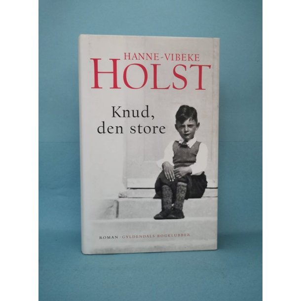 Knud, den store, Hanne-Vibeke Holst