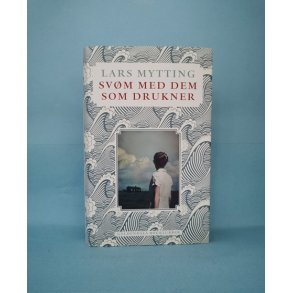 Svm med dem som drukner, Lars Mytting