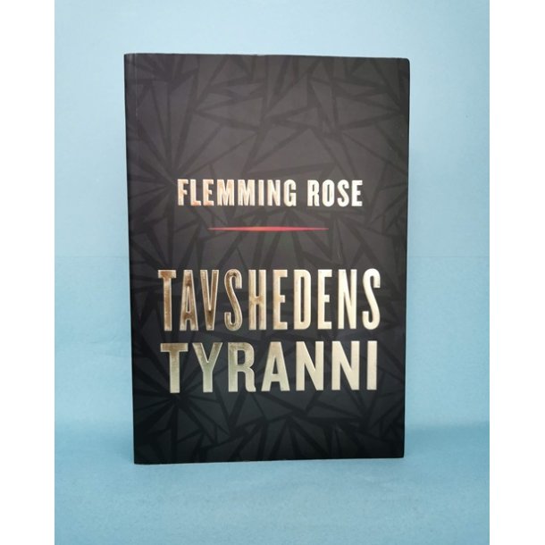 Tavshedens tyranni, Flemming Rose