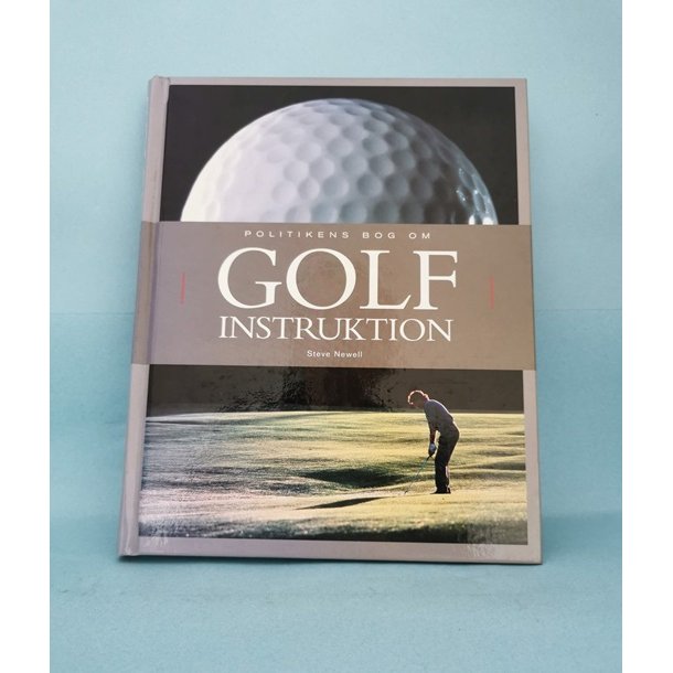 Golf Instruktion, Politikens,  Steve Newell