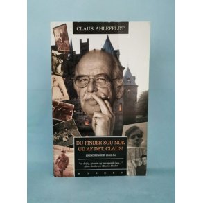 Du finder sgu nok ud af det, Claus!, Claus Ahlefeldt