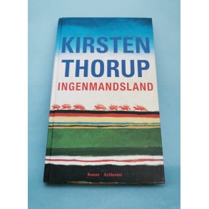 Ingenmandsland, Kirsten Thorup
