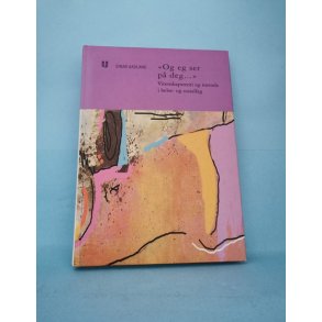 Og eg ser p deg..  , Vitenskapsteori og metode i helse -og sosialfag (norsk) , Einar Aadland