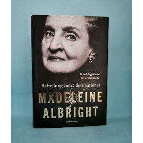 Helvede og andre destinationer-Erindringer i det 21. rhundrede, Madeleine Albright