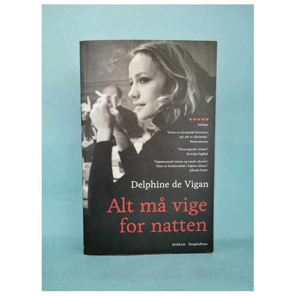 Alt m vige for natten, Delphine de Vigan