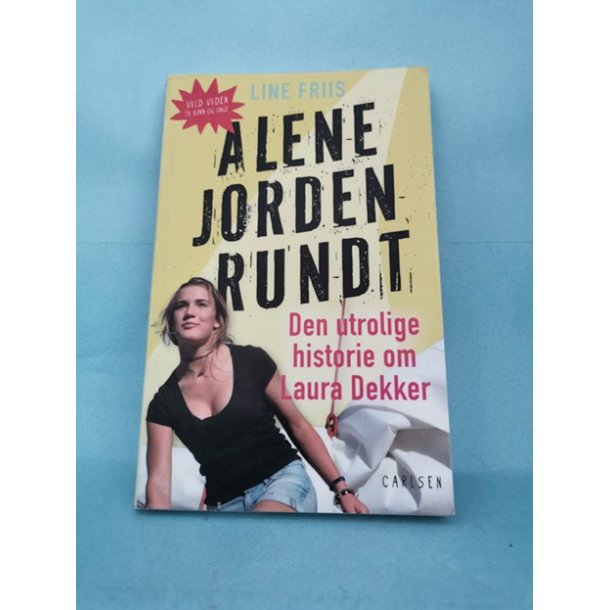 Alene jorden rundt, Line Friis