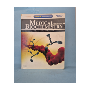 Medical Biochemistry, Third Edition,    John W. Baynes and Marek H. Dominiczak