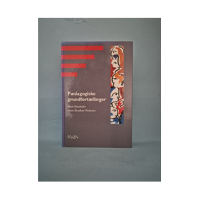 P�dagogiske grundfort�llinger, Niels Reinsholm og Hans Skadk�r Pedersen