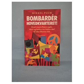 Bombardr hovedkvarteret! Mikkel Plum