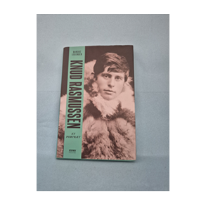 Knud Rasmussen-Et portrt, Anne -Sofie Storm Wesche