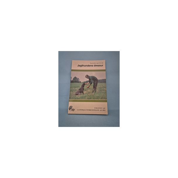 Jagthundens dressur, Arvid Johansen og Kai Knudsen