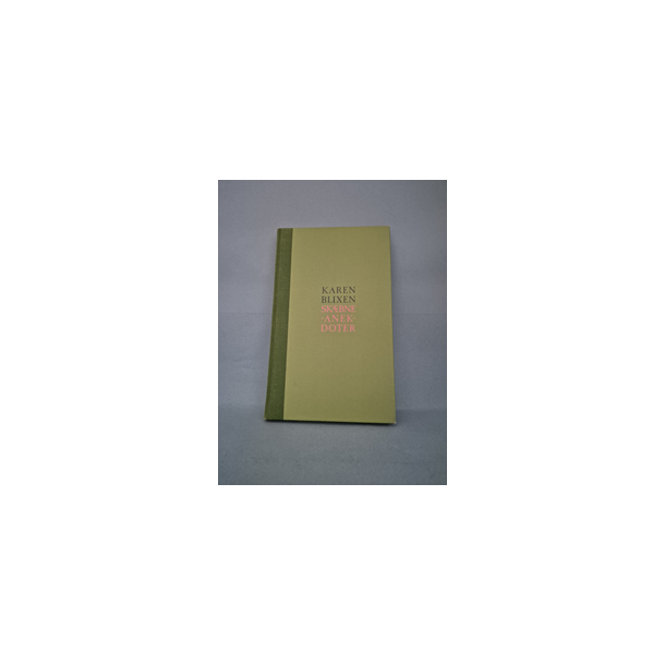 Sk�bne - Anekdoter, Karen Blixen