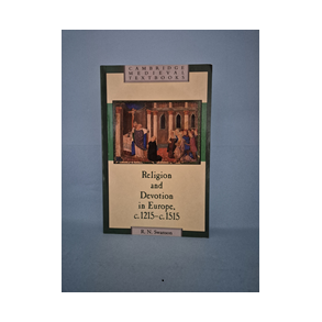 Religion and Devotion in Europe, c1215-c1515,   R.N. Swanson