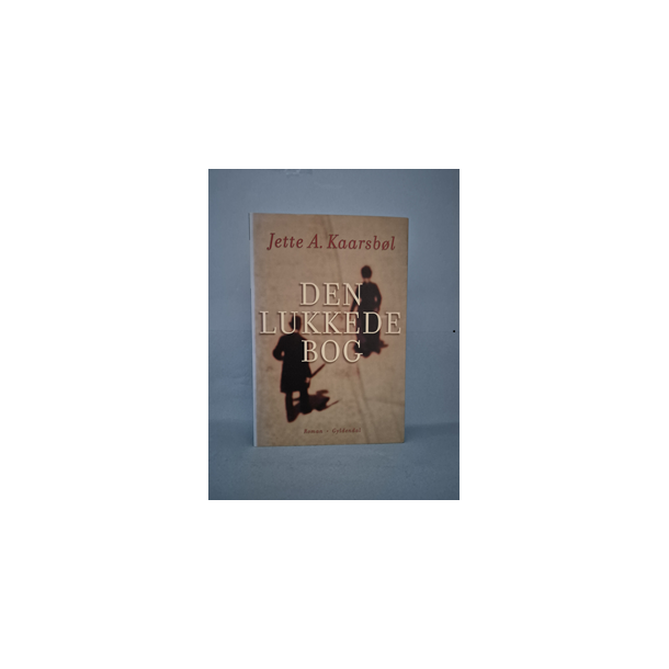 Den lukkede bog,   Jette A. Kaarsb�l