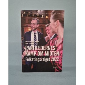 Partiledernes kamp om midten- Folketingsvalget 2022, Kasper M�ller Hansen og Rune Stubager