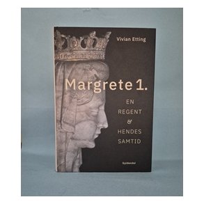 Margrete 1. ,   Vivian Etting