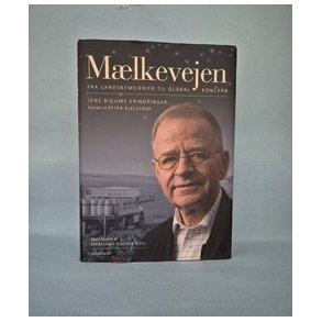 M�lkevejen , Jens Bigums erindringer fortalt til Peter Kjelstrup