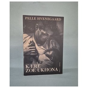 K�re Zoe Ukhona, Pelle Hvenegaard
