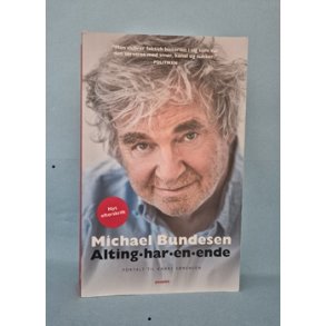 Alting har en ende, Michael Bundesen-fortalt til Kaare S�rensen