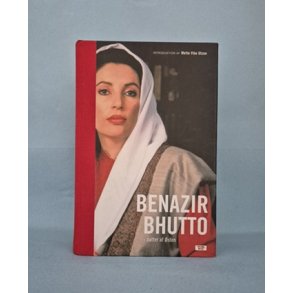 Benazir Bhutto-datter af �sten, Benazir Bhutto