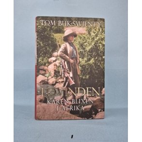 L�vinden  Karen Blixen I Afrika, Tom Buk-Swienty