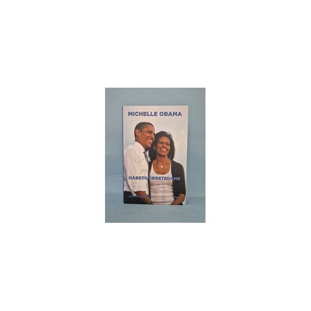 Michelle Obama- H�bets F�rstedame, Elizabeth Lightfoot