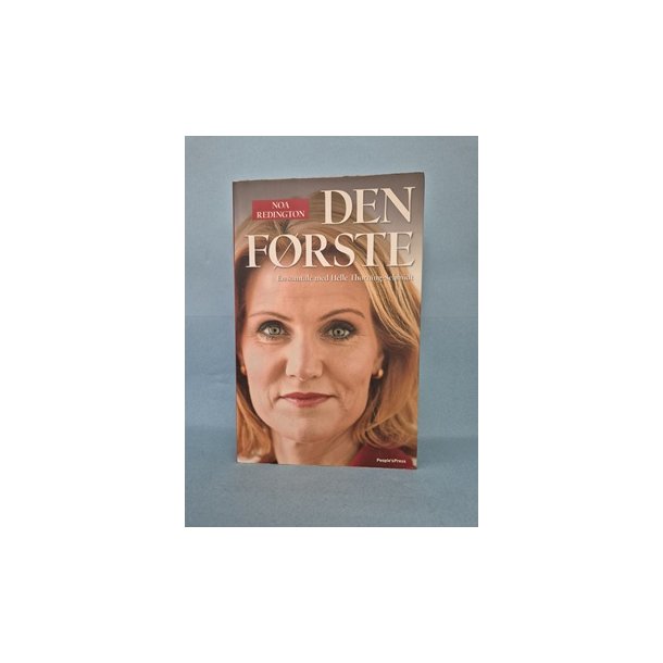 Den f�rste -  En smatale med Helle Thorning Schmidt, Noa Redington