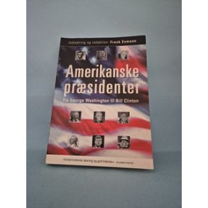 Amerikanske pr�sidenter, red. Frank Esmann