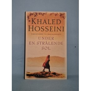 Under en str�lende sol, Khaled Hosseini