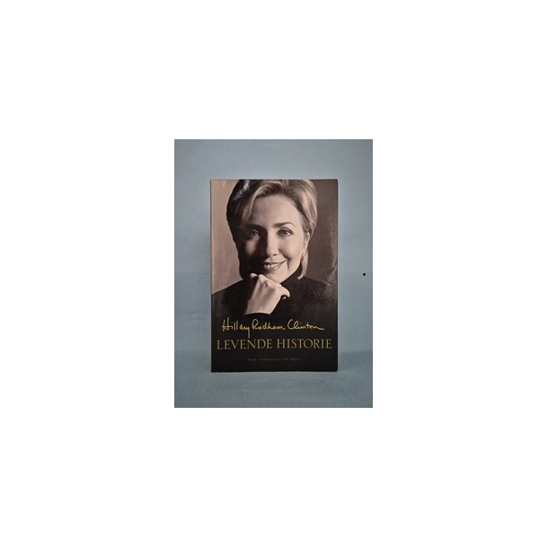 Levende historie, Hillary Rodham Clinton