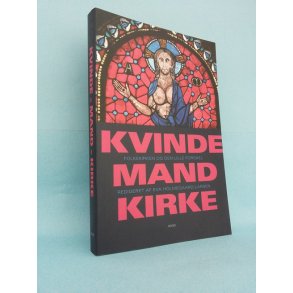 Kvinde Mand Kirke; Redigeret af Eva Holmegaard Larsen