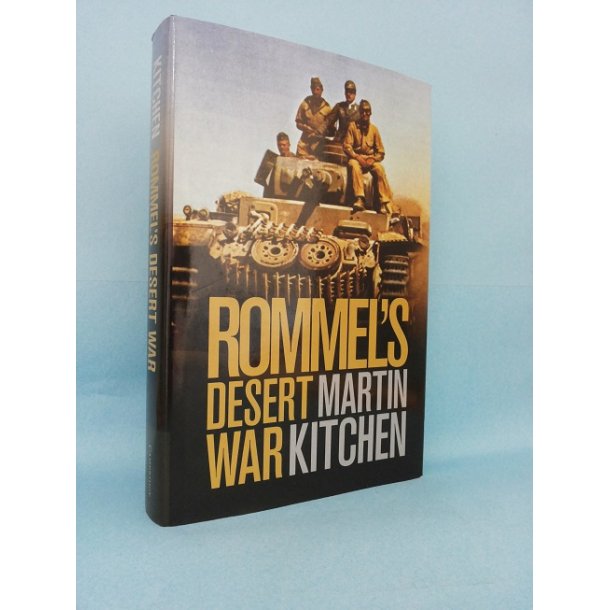 Rommels Desert War; Martin Kitchen