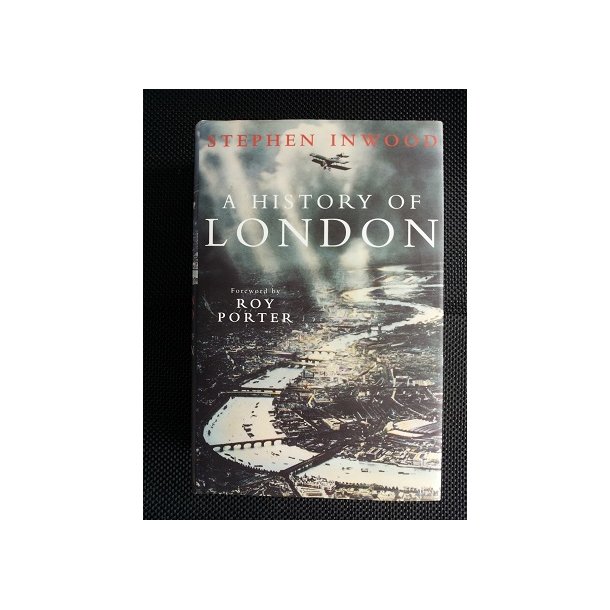 A History of London of Stephen Inwood