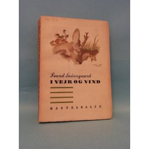I Vejr og Vind; Svend Lauesgaard