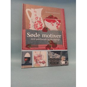 Sde motiver med patchwork og dcoupage; Kristin Langebraaten