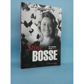 Stine Bosse-Det handler om at turde ; Jens Chr. Hansen & Christian Nørr