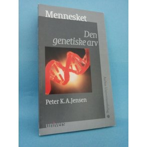 Mennesket. Den genetiske arv, Peter K.A. Jensen