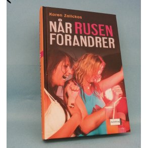 Nr rusen forandrer,Koren Zailckas Serien Virkelighedens Verden o.l.)
