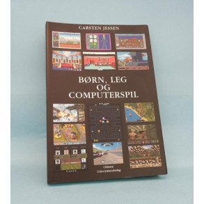 Børn,leg og computerspil; Carsten Jessen