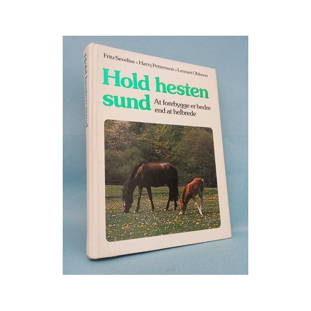 Hold hesten sund; Fritz Sevelius,Harry Pettersson og Lennart Ohlsson