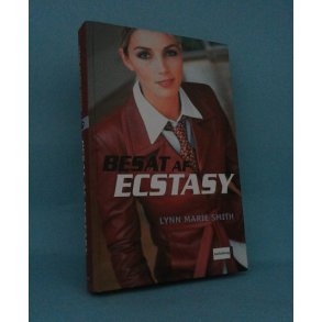 Besat af ecstasy, Lynn Marie Smith ( Serien Virkelighedens Verden o.l.) 