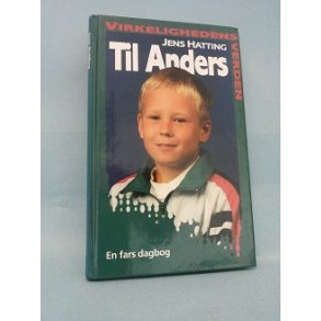 Til Anders,  Jens Hatting (Virkelighedens Verden o.l.)