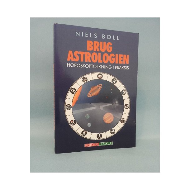 Brug Astrologien ,Niels Boll
