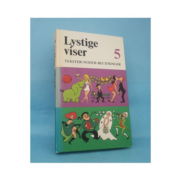 Lystige viser 5; Red. Else Larsen og Bo Bramsen