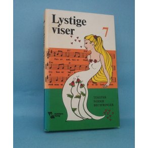 Lystige viser 7, Red. Ester Larsen og Bo Bramsen