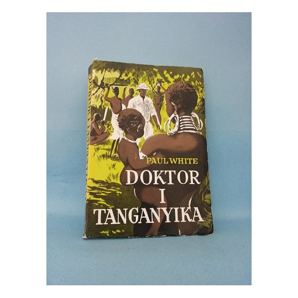 Doktor i Tanganyika; Poul White