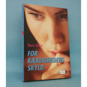 For krlighedens skyld, Doris Glck ( Serien Virkelighedens Verden o.l. )