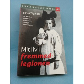 Mit liv i fremmedlegionen; Susan Travers (Virkelighedens Verden o.l.)
